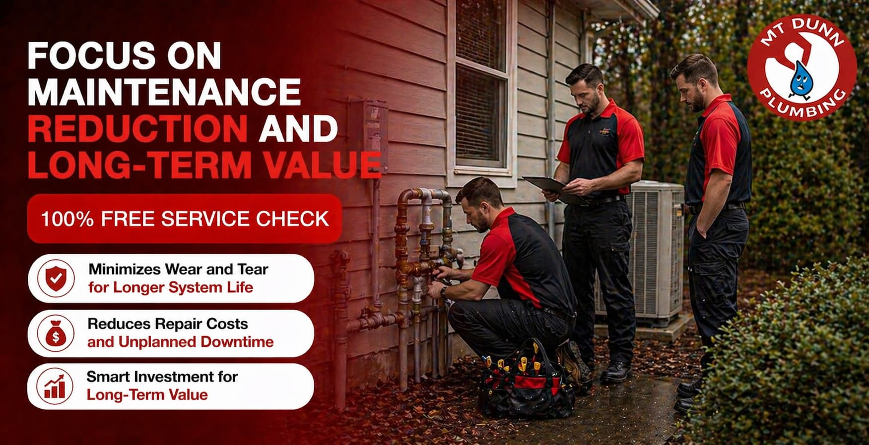 Focus on Maintenance Reduction and Long-Term Value