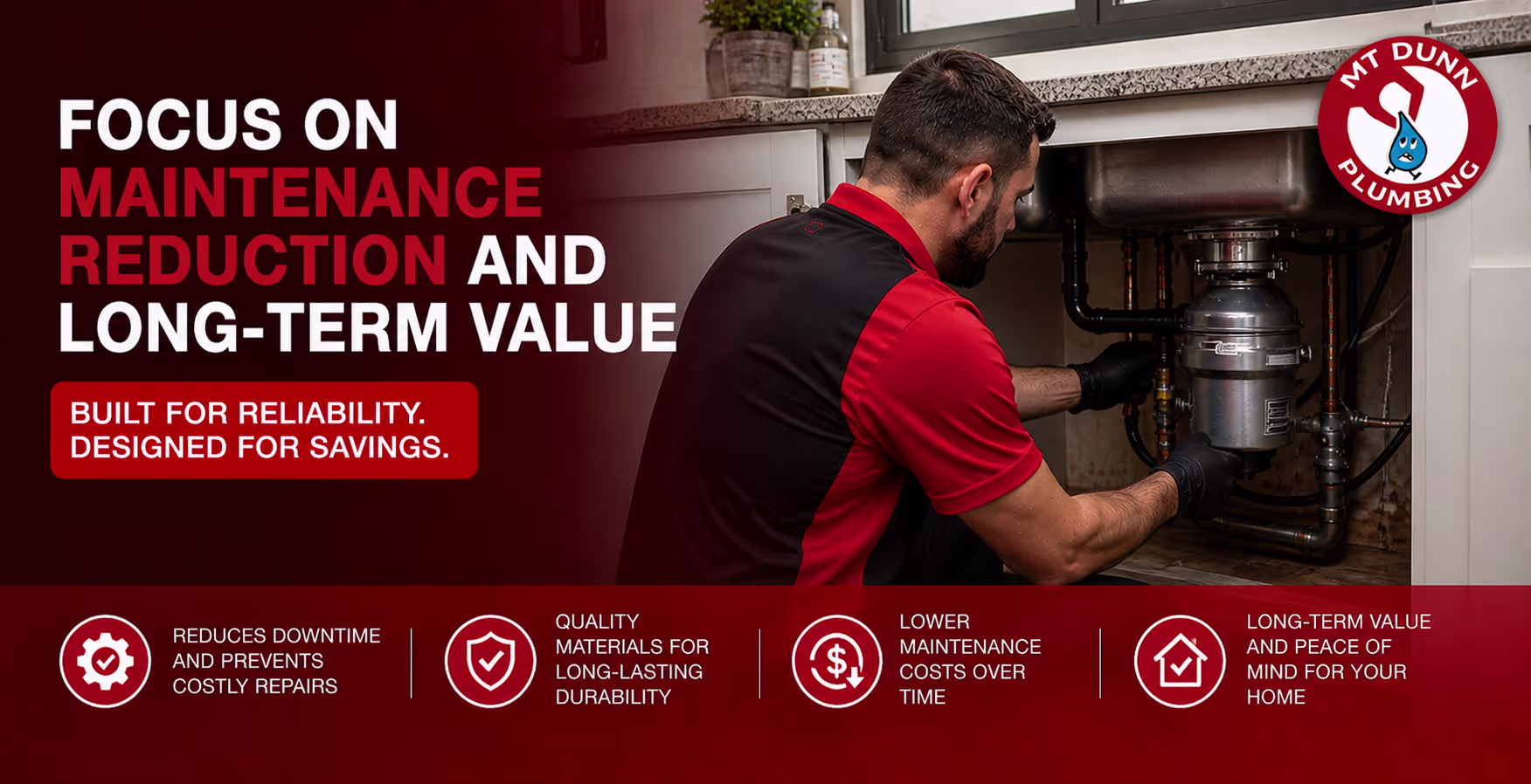 Focus on Maintenance Reduction and Long-Term Value