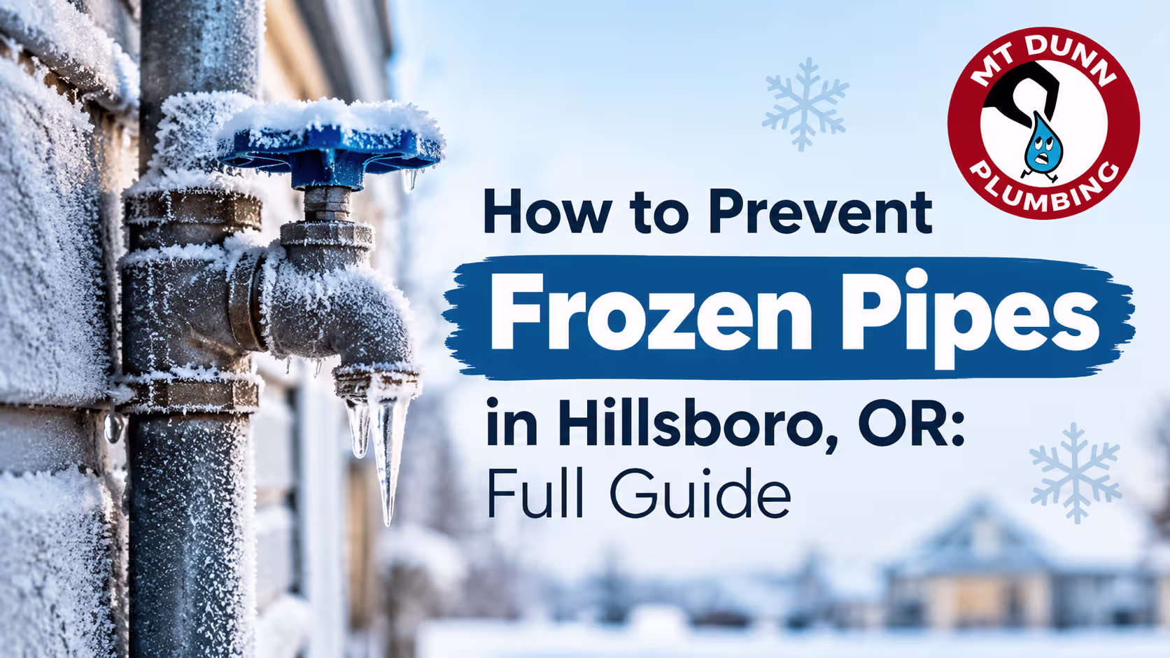 Prevent frozen pipes in Hillsboro, OR